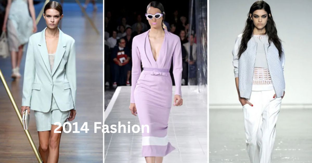 2014 fashion