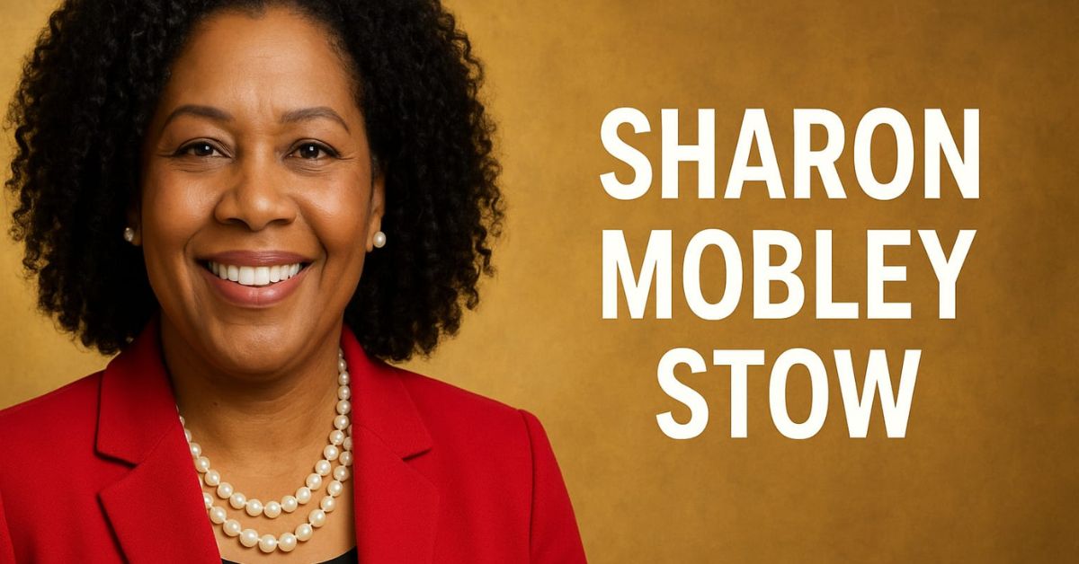 Sharon Mobley Stow: Biography, Career & Life Today (2025)